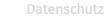 Datenschutz
